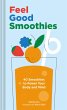 Feel Good Smoothies - Bild 1