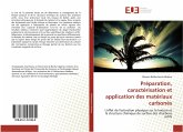 Préparation, caractérisation et application des matériaux carbonés