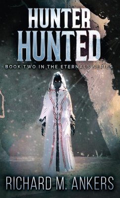 Hunter Hunted - Ankers, Richard M.