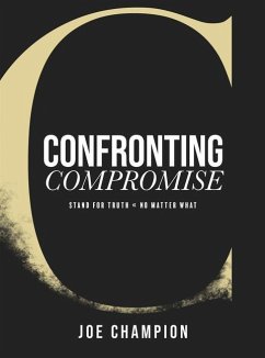 Confronting Compromise - Champion, Joe