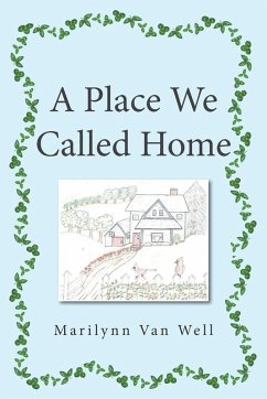 A Place We Called Home - Well, Marilynn Van