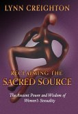 Reclaiming the Sacred Source