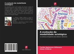 A evolução da modalidade axiológica - Harisovna Gilfanova, Farida;Shilkrot, Diana