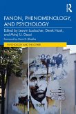 Fanon, Phenomenology, and Psychology (eBook, ePUB)