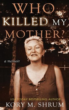 Who Killed My Mother - Shrum, Kory