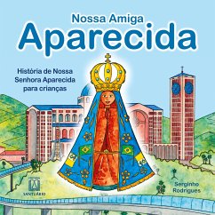 Nossa amiga Aparecida - Rodrigues, Serginho