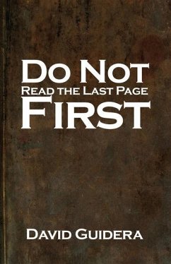 Do Not Read the Last Page First - Guidera, David