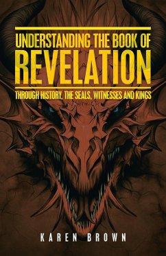 Understanding the Book of Revelation - Brown, Karen