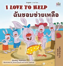 I Love to Help (English Thai Bilingual Children's Book) - Admont, Shelley; Books, Kidkiddos