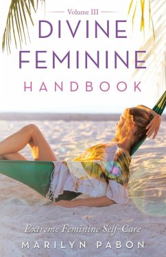 Divine Feminine Handbook Volume Iii - Pabon, Marilyn