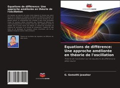 Equations de différence: Une approche améliorée en théorie de l'oscillation - Jawahar, G. Gomathi