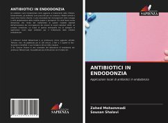 ANTIBIOTICI IN ENDODONZIA - Mohammadi, Zahed;Shalavi, Sousan