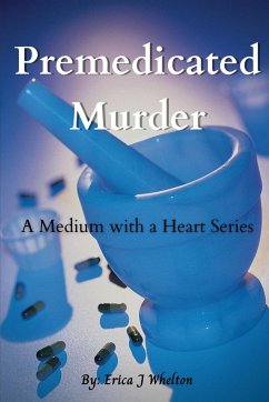 Premedicated Murder - Whelton, Erica J