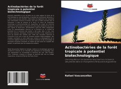 Actinobactéries de la forêt tropicale à potentiel biotechnologique - Vasconcellos, Rafael
