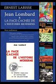 Jean Lombard et la face cachée de l'histoire moderne