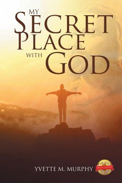 My Secret Place with God - Murphy, Yvette