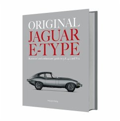 Original Jaguar E-Type: Restorers' and Enthusiasts' Guide to 3.8, 4.2 and V12 - McKay, Malcolm