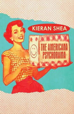 The Americana Psychorama - Shea, Kieran