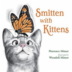 Smitten with Kittens - Minor, Florence; Minor, Wendell