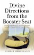 Divine Directions from the Booster Seat - Bild 1