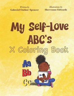 My Self-Love ABC's Coloring Book - Outlaw-Spencer, Gabreiel