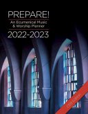 Prepare! 2022-2023 Ceb Edition: An Ecumenical Music & Worship Planner