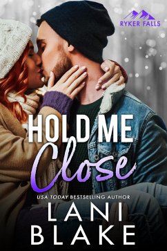 Hold Me Close (eBook, ePUB) - Blake, Lani