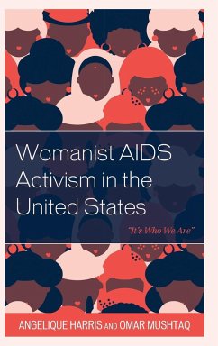 Womanist AIDS Activism in the United States - Harris, Angelique; Mushtaq, Omar