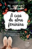 A CURA DA ALMA FEMININA