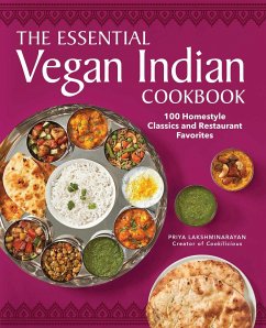 The Essential Vegan Indian Cookbook - Lakshminarayan, Priya