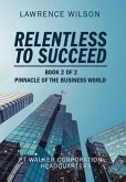 Relentless to Succeed