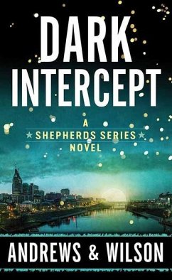 Dark Intercept: The Shepherds Series - Andrews, Brian; Wilson, Jeffrey