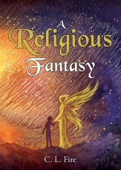 A Religious Fantasy - Fire, C. L.