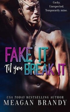 Fake It 'Til You Break It - Brandy, Meagan