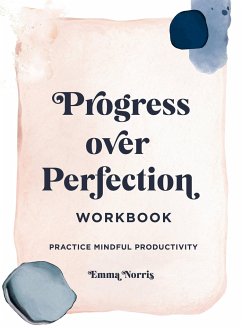 Progress Over Perfection Workbook: Gift Edition - Norris, Emma