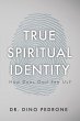 True Spiritual Identity: How Does God... - Bild 1