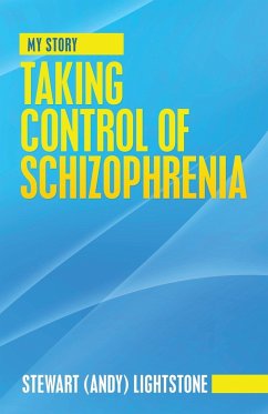 Taking Control of Schizophrenia - Lightstone, Stewart