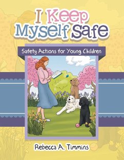 I Keep Myself Safe - Timmins, Rebecca A.