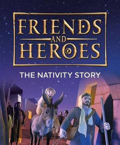 Friends and Heroes: The Nativity Story - Lock, Deborah