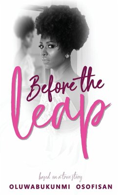 Before the Leap - Osofisan, Oluwabukunmi Bukunmi