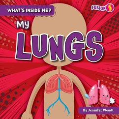 My Lungs - Wendt, Jennifer