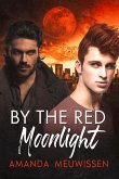 By the Red Moonlight: Volume 1