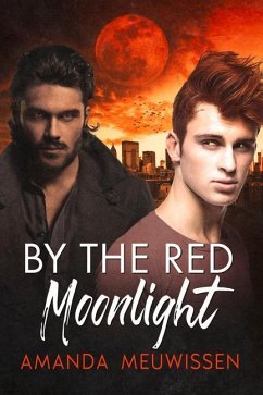 By the Red Moonlight - Meuwissen, Amanda