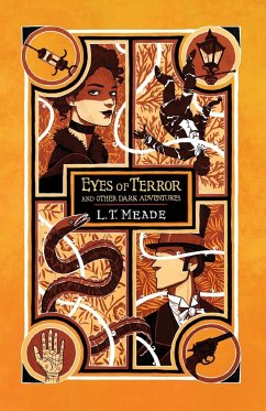 Eyes of Terror and Other Dark Adventures - Meade, L. T.