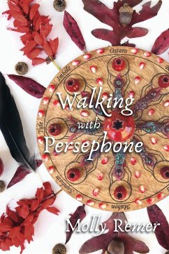 Walking with Persephone - Remer, Molly