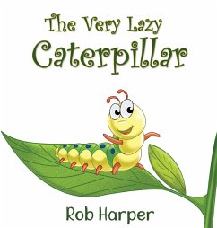 Cover The Very Lazy Caterpillar