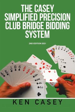 Simplified Precision Club Bridge Bidding System - Casey, Ken