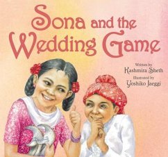 Sona and the Wedding Game - Sheth, Kashmira