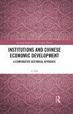 Institutions and Chinese Economic Development (eBook, ePUB)