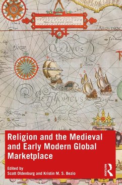 Religion and the Medieval and Early Modern Global Marketplace (eBook, ePUB)